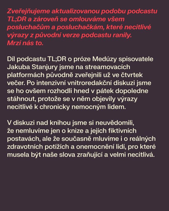 Zveřejňujeme aktualizovanou podobu posledního dílu podcastu TL;DR a zároveň se omlouváme všem posluchačům a posluchačkám,...