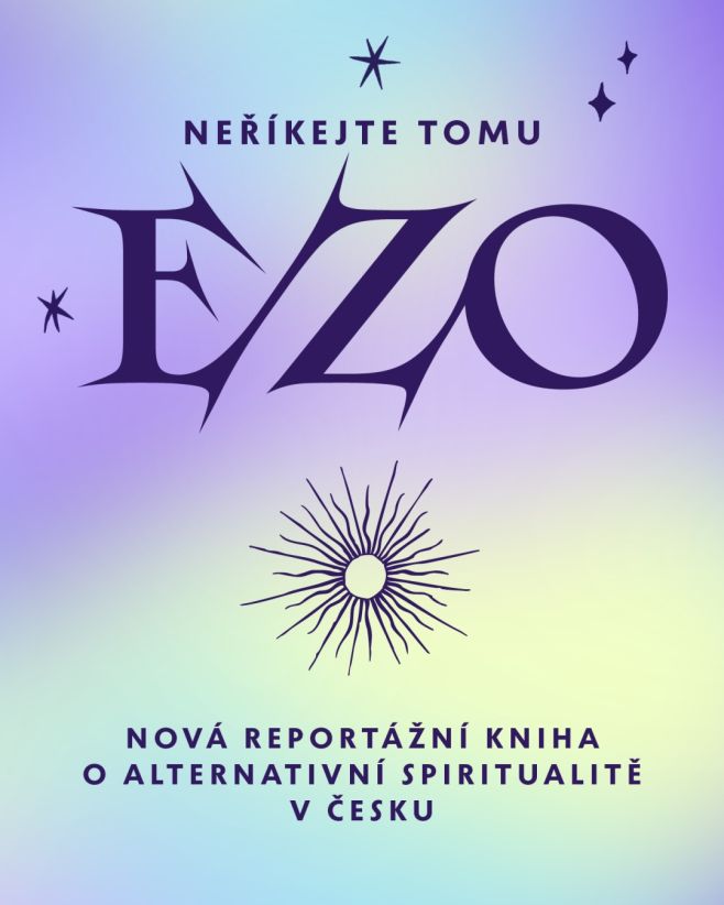Zkušenost s někým, kdo je „ezo“, má dnes asi každý, ať už jde o strýčka, kamarádku, nebo někoho ještě bližšího. Česko je...